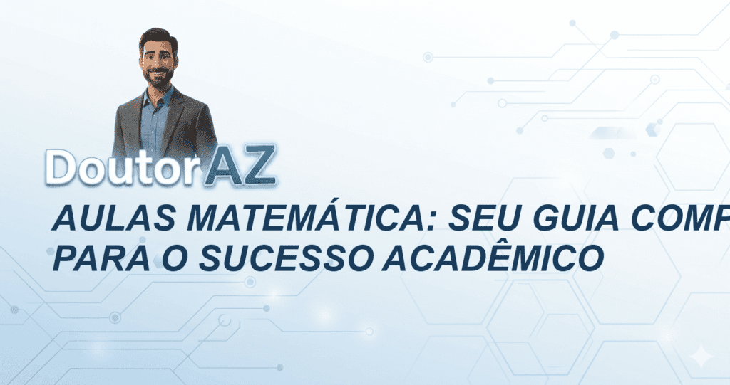 Aulas Matemática: Seu Guia Completo para o Sucesso Acadêmico
