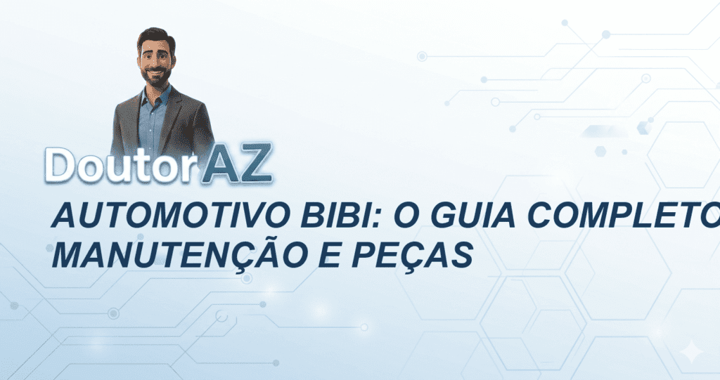 Automotivo Bibi: O Guia Completo para Manutenção e Peças