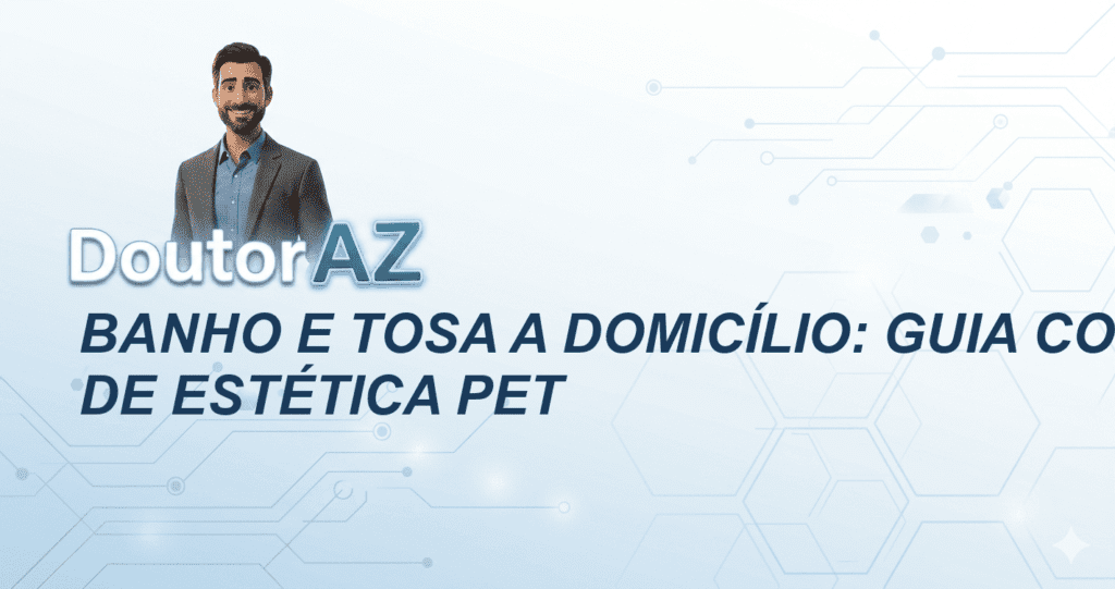 Banho e tosa a domicílio: Guia Completo de Estética Pet