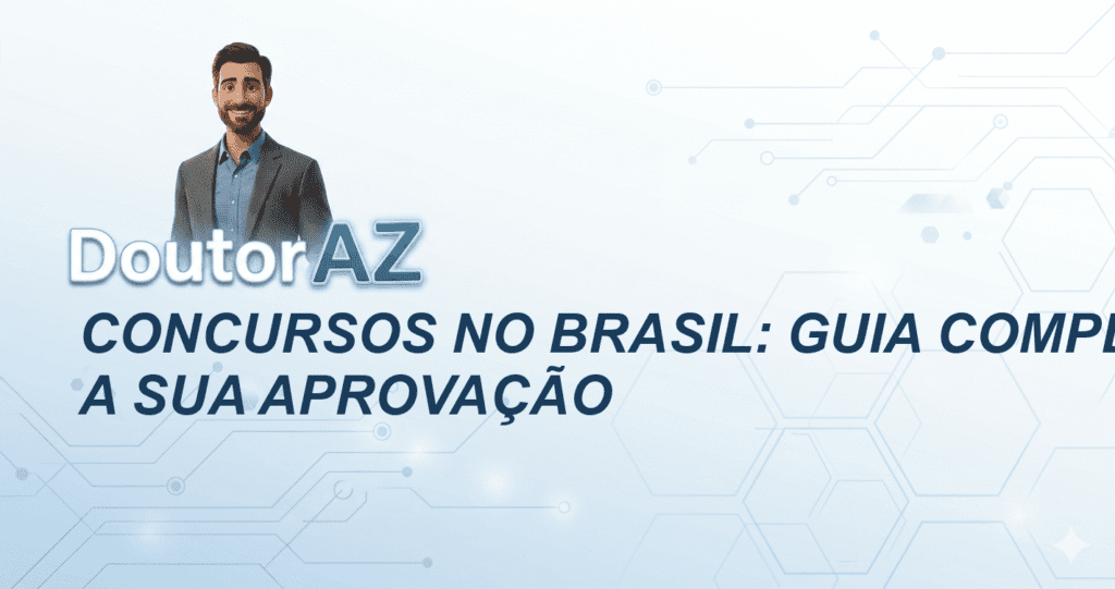 Concursos no Brasil: Guia Completo para A Sua Aprovação