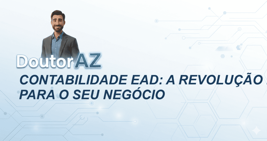 Contabilidade EAD: A Revolução Digital para o seu Negócio