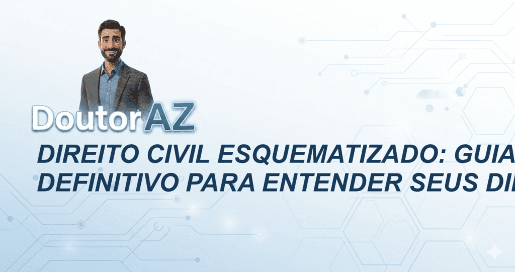 Direito Civil Esquematizado: Guia Definitivo para Entender Seus Direitos