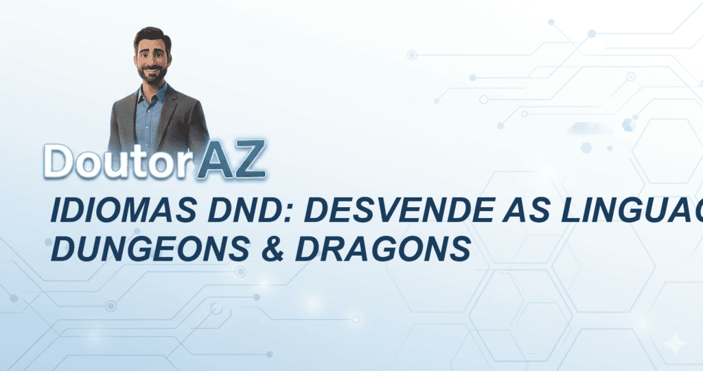 Idiomas DND: Desvende as Linguagens de Dungeons