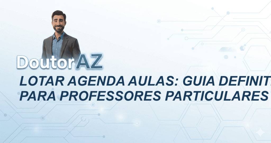Lotar Agenda Aulas: Guia Definitivo para Professores Particulares