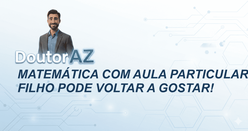 Matemática com Aula Particular: Seu Filho Pode Voltar a Gostar!