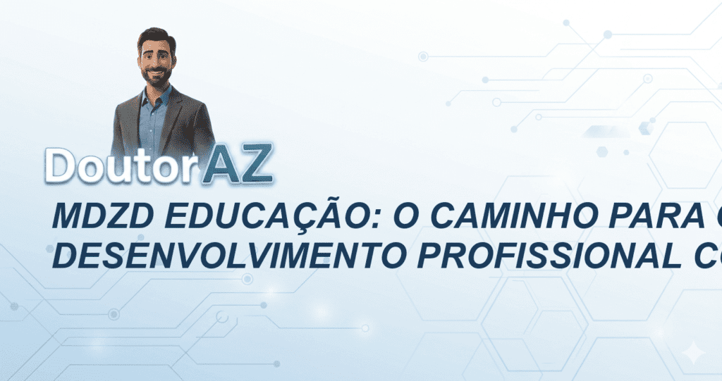 mdzd educação: O Caminho para o Desenvolvimento Profissional Contínuo