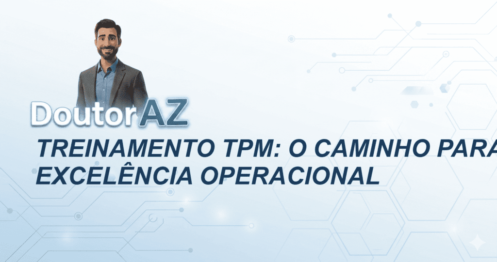 Treinamento TPM: O Caminho para a Excelência Operacional